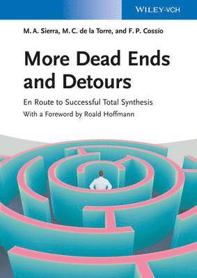 Miguel A. Sierra, Maria C. de la Torre, Fernando P. Cossio - More Dead Ends and Detours, Häftad