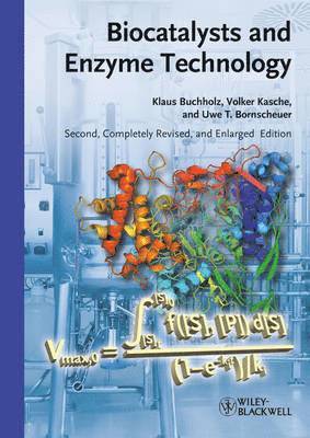 Klaus Buchholz, Volker Kasche, Uwe Theo Bornscheuer - Biocatalysts and Enzyme Technology, Häftad
