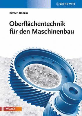 Kirsten Bobzin - Oberflachentechnik fur den Maschinenbau, Häftad