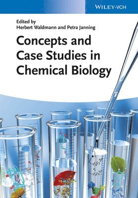Herbert Waldmann - Concepts and Case Studies in Chemical Biology, Häftad