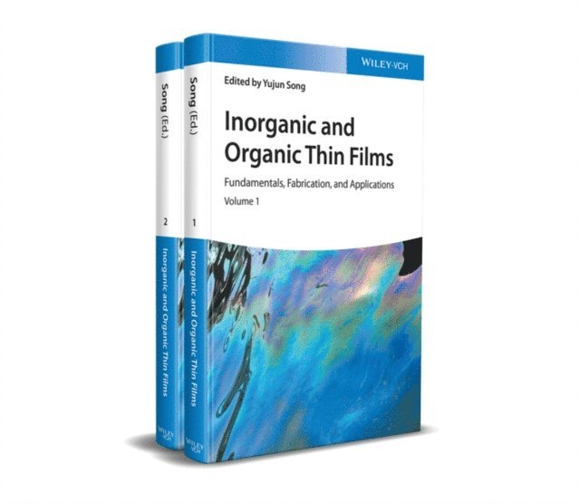 Yujun Song - Inorganic and Organic Thin Films, E-bok