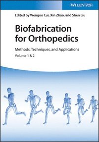 Biofabrication for Orthopedics, 2 Volumes