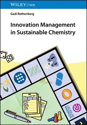 Gadi Rothenberg - Innovation Management in Sustainable Chemistry, Häftad. Tillgänglighet: Lägg i varukorg