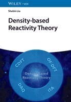 Shubin Liu - Density-based Reactivity Theory, Inbunden