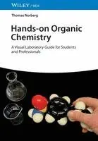Thomas Norberg - Hands-on Organic Chemistry, Häftad. Tillgänglighet: Lägg i varukorg