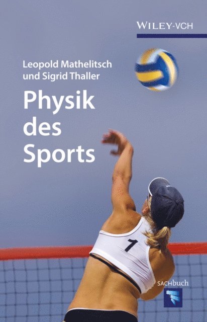 Sigrid Thaller, Leopold Mathelitsch - Physik des Sports, E-bok