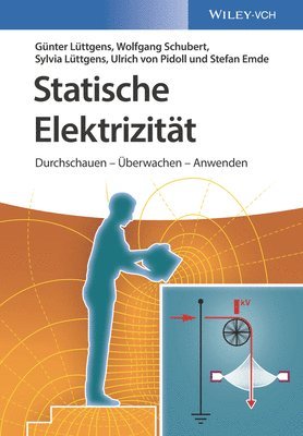 Günter Lüttgens, Wolfgang Schubert, Sylvia Lüttgens, Ulrich von Pidoll, Stefan Emde - Statische Elektrizität, Inbunden