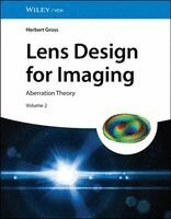 Herbert Gross - Lens Design for Imaging, Inbunden