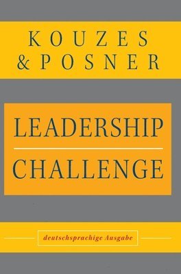 James M. Kouzes, Barry Z. Posner - Leadership Challenge, Inbunden