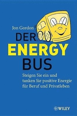 Jon Gordon - Der Energy Bus, Häftad