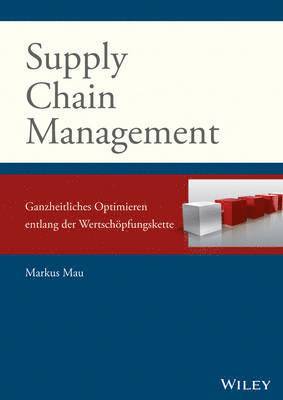 Markus Mau - Supply Chain Management, Inbunden