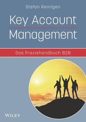 Stefan Reintgen - Key Account Management - Das Praxishandbuch B2B, Inbunden