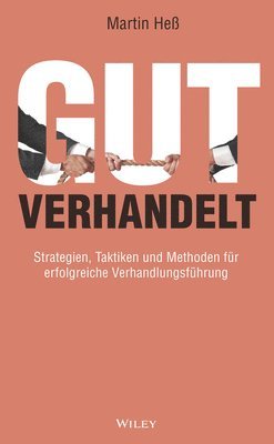 Martin Heß - Gut verhandelt, Inbunden