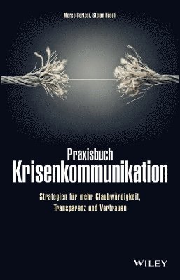 Marco Cortesi, Stefan Haseli - Praxisbuch Krisenkommunikation, Inbunden