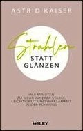 Strahlen statt Gl�nzen