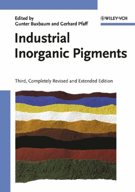 Gerhard Pfaff, Gunter Buxbaum - Industrial Inorganic Pigments, E-bok