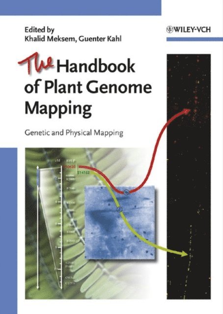Guenter Kahl, Khalid Meksem - Handbook of Plant Genome Mapping, E-bok