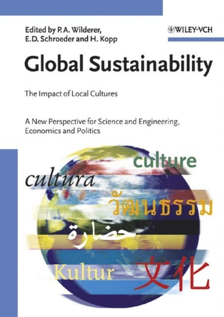 Horst Kopp, Edward D. Schroeder, Peter A. Wilderer - Global Sustainability, E-bok