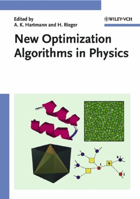 Heiko Rieger, Alexander K. Hartmann - New Optimization Algorithms in Physics, E-bok