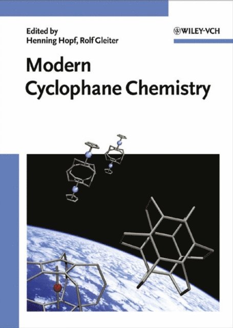 Henning Hopf, Rolf Gleiter - Modern Cyclophane Chemistry, E-bok