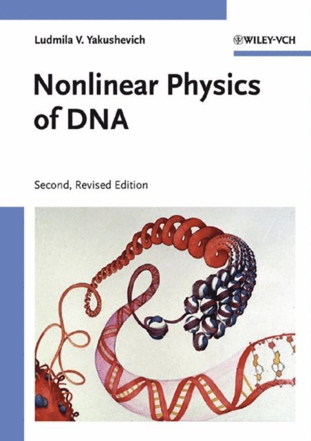 Ludmila V. Yakushevich - Nonlinear Physics of DNA, E-bok