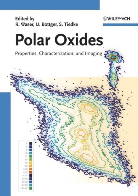 Stephan Tiedke, Ulrich B ttger, Rainer Waser - Polar Oxides, E-bok