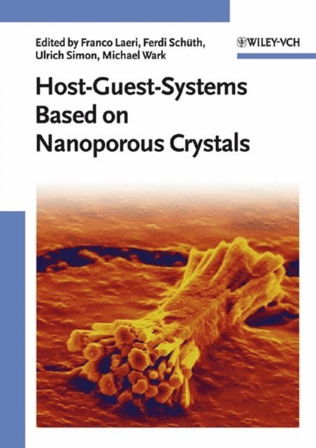 Michael Wark, Ulrich Simon, Ferdi Sch th, Franco Laeri - Host-Guest-Systems Based on Nanoporous Crystals, E-bok