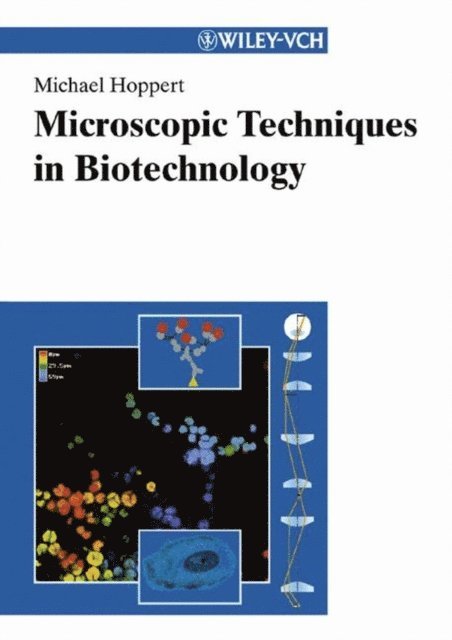 Michael Hoppert - Microscopic Techniques in Biotechnology, E-bok