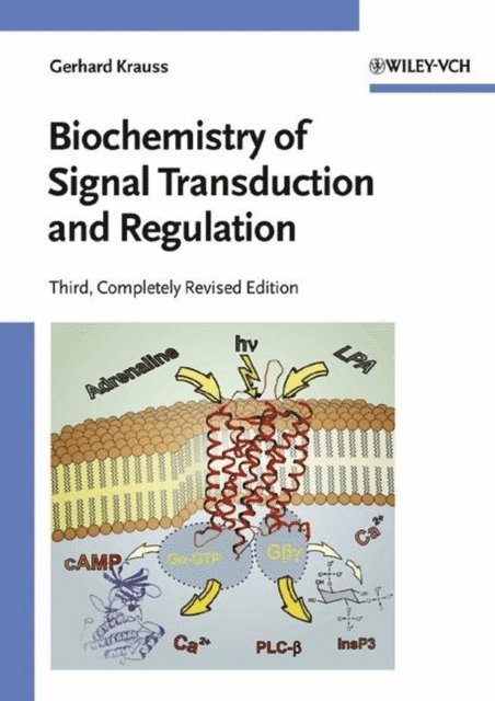 Gerhard Krauss - Biochemistry of Signal Transduction and Regulation, E-bok