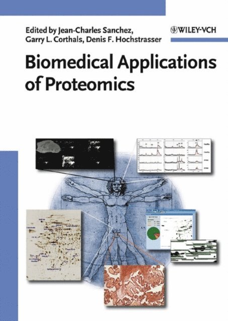 Denis F. Hochstrasser, Garry L. Corthals, Jean-Charles Sanchez - Biomedical Applications of Proteomics, E-bok
