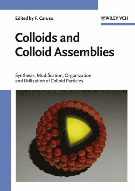 Frank Caruso - Colloids and Colloid Assemblies, E-bok