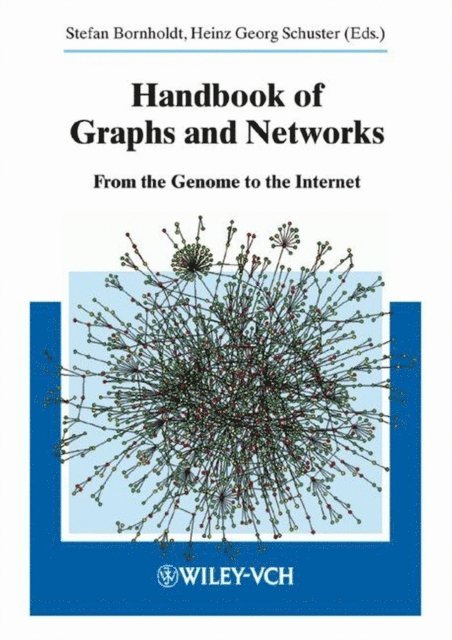 Heinz Georg Schuster, Stefan Bornholdt - Handbook of Graphs and Networks, E-bok