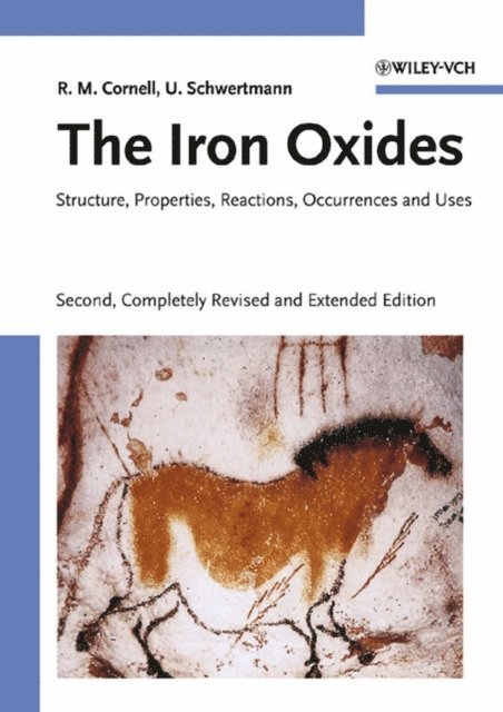 Udo Schwertmann, Rochelle M. Cornell - Iron Oxides, E-bok