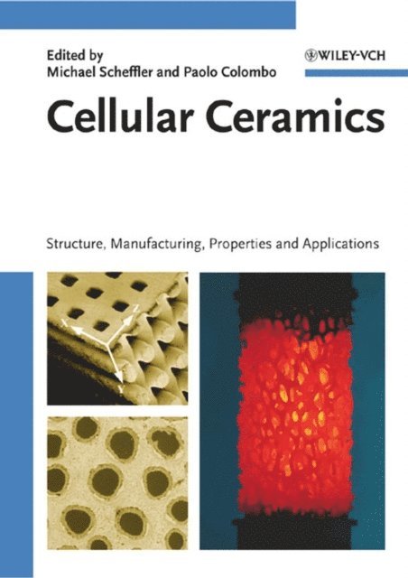 Paolo Colombo, Michael Scheffler - Cellular Ceramics, E-bok