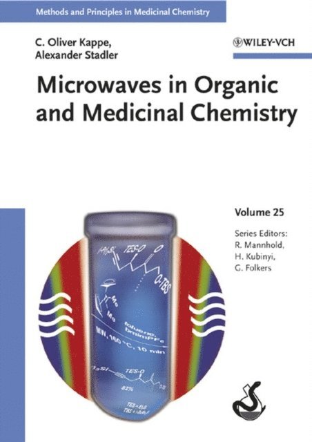 Alexander Stadler, C. Oliver Kappe - Microwaves in Organic and Medicinal Chemistry, E-bok