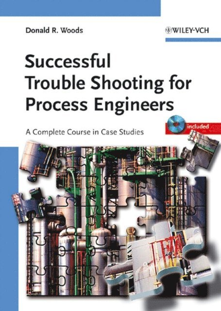 Donald R. Woods - Successful Trouble Shooting for Process Engineers, E-bok
