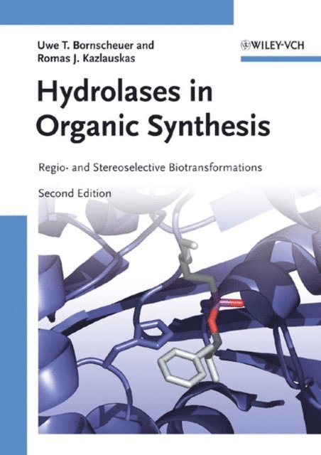 Romas Joseph Kazlauskas, Uwe Theo Bornscheuer - Hydrolases in Organic Synthesis, E-bok