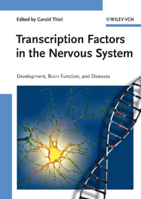 Gerald Thiel - Transcription Factors in the Nervous System, E-bok