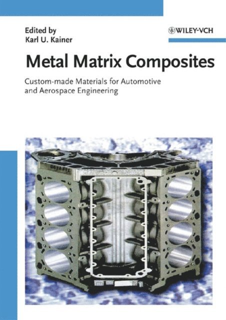 Karl U. Kainer - Metal Matrix Composites, E-bok