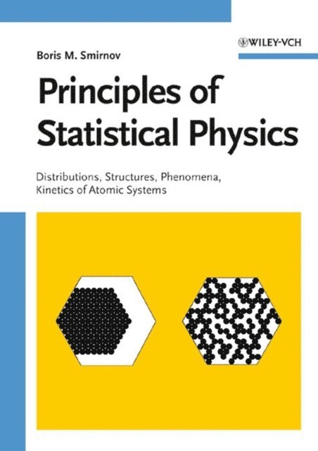 Boris M. Smirnov - Principles of Statistical Physics, E-bok