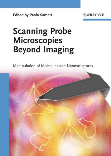 Paolo Samor - Scanning Probe Microscopies Beyond Imaging, E-bok