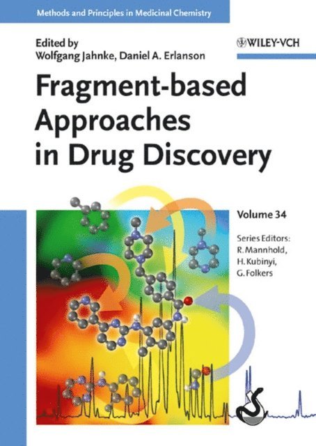 Daniel A. Erlanson, Wolfgang Jahnke - Fragment-based Approaches in Drug Discovery, E-bok
