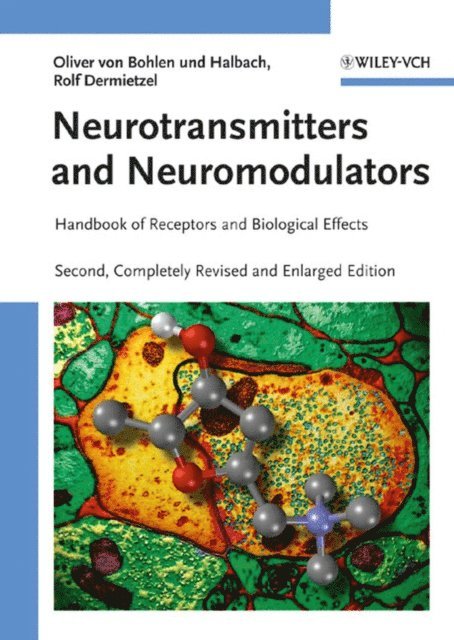 Rolf Dermietzel, Oliver von Bohlen und Halbach - Neurotransmitters and Neuromodulators, E-bok