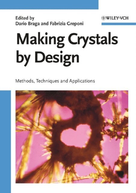 Fabrizia Grepioni, Dario Braga - Making Crystals by Design, E-bok
