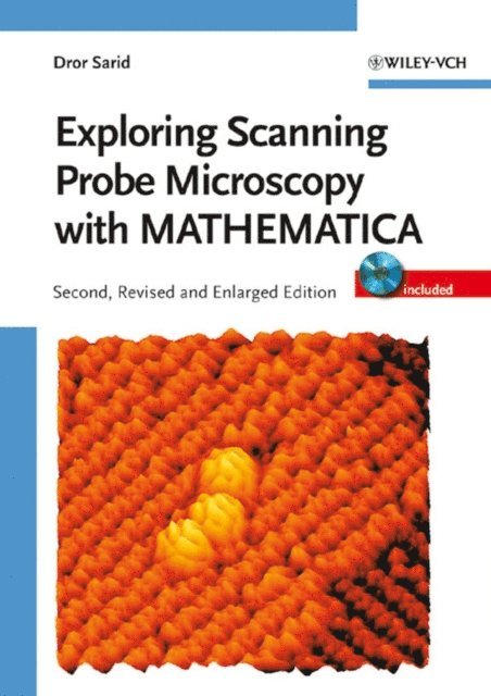 Dror Sarid - Exploring Scanning Probe Microscopy with MATHEMATICA, E-bok