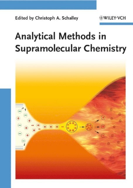 Christoph A. Schalley - Analytical Methods in Supramolecular Chemistry, E-bok