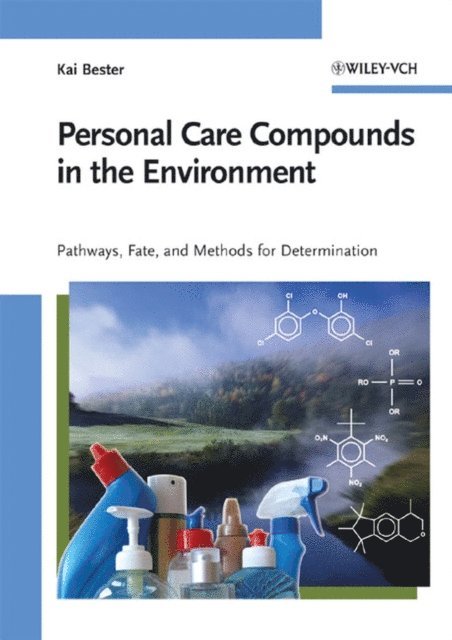 Kai Bester - Personal Care Compounds in the Environment, E-bok