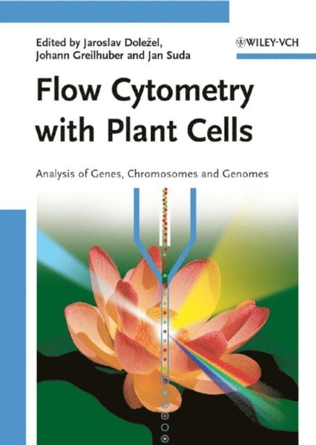 Jan Suda, Johann Greilhuber, Jaroslav Dolezel - Flow Cytometry with Plant Cells, E-bok
