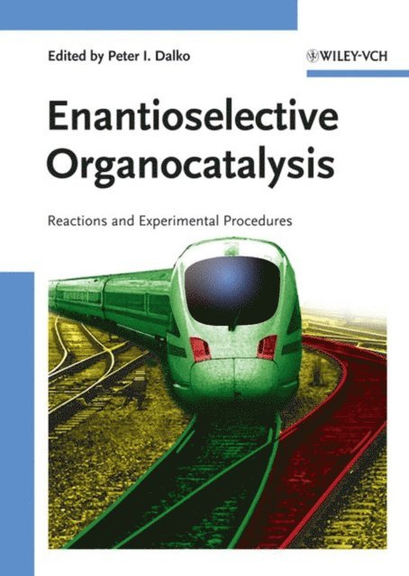 Peter I. Dalko - Enantioselective Organocatalysis, E-bok