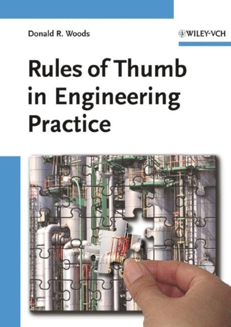 Donald R. Woods - Rules of Thumb in Engineering Practice, E-bok